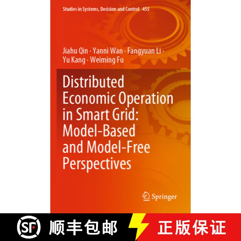 【3-4周达】Distributed Economic Operation in Smart Grid: Model-Based and Model-Free Perspectives [9789811985966]