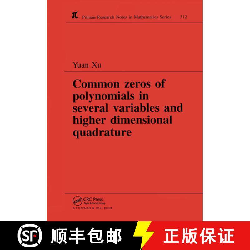 【3-4周达】Common Zeros of Polynomials in Several Variables and Higher Dimensional Quadrature [9780582246706]