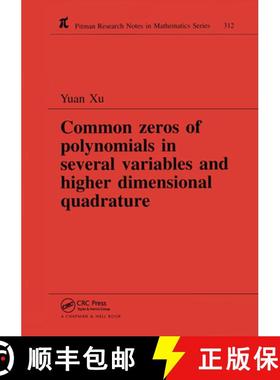 【3-4周达】Common Zeros of Polynomials in Several Variables and Higher Dimensional Quadrature [9780582246706]