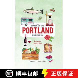 Little 4周达 Local Portland 9781682684214 Cookbook