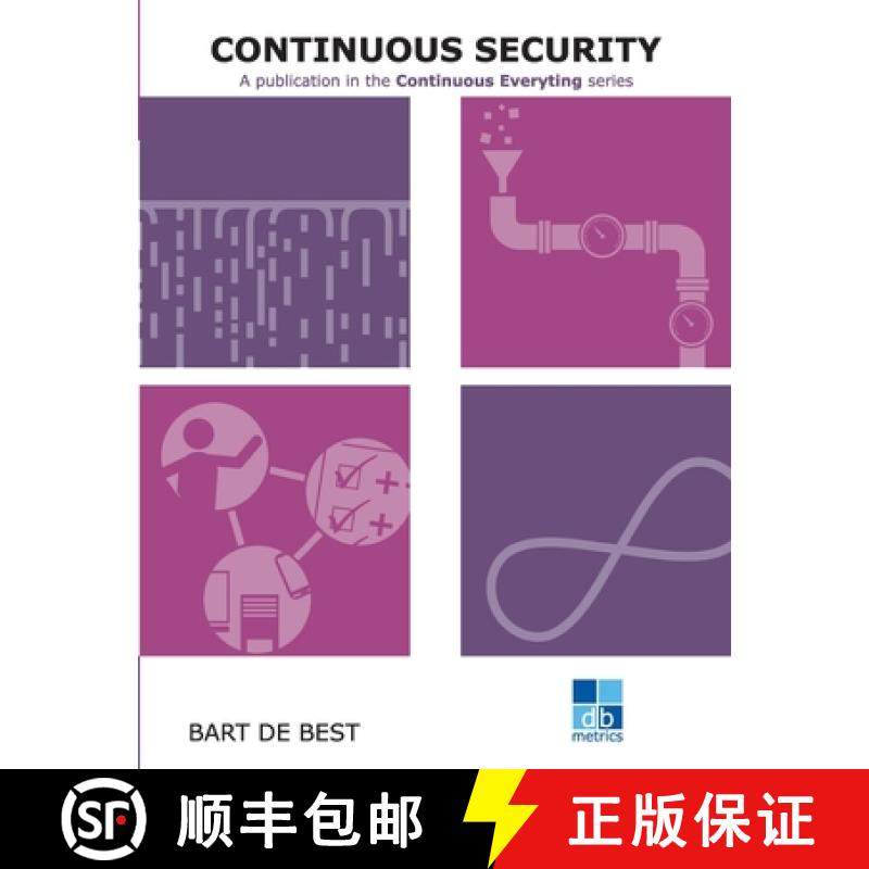 【3-4周达】DevOps Continuous Security: A publication in the Continuous Everything series [9789491480188]