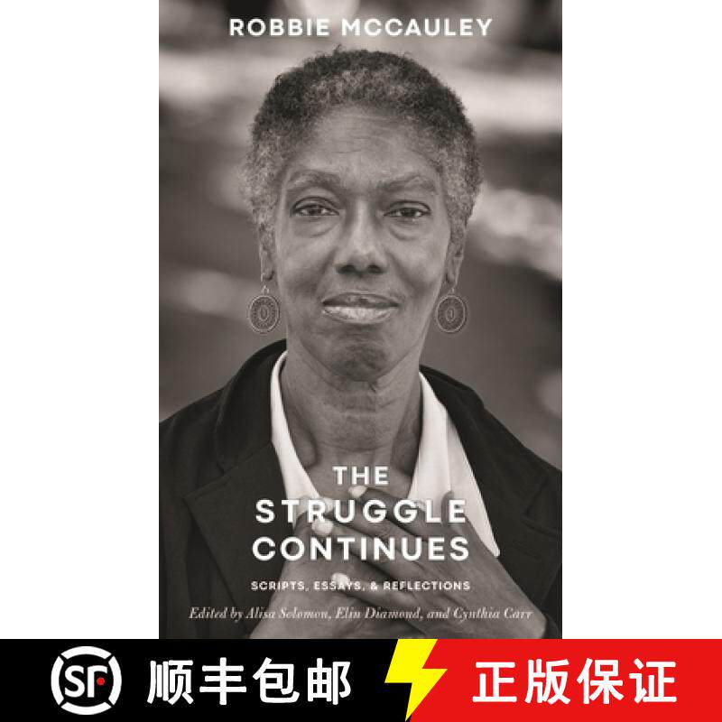 【3-4周达】The Struggle Continues: Robbie McCauley: Scripts, Essays, & Reflections [9781559369749]
