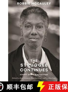 【3-4周达】The Struggle Continues: Robbie McCauley: Scripts, Essays, & Reflections [9781559369749]