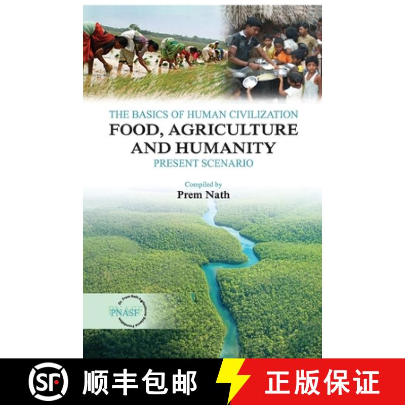 【3-4周达】The Basics of Human Civilization: Food, Agriculture and Humanity: Vol.01 Present Scenario [9789358870626]