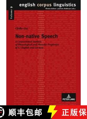 预订 Non-native Speech : A Corpus-based Analysis of Phonological and Phonetic Properties of L2 Englis... [9783631591154]