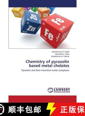 预订 Chemistry of pyrazolin based metal chelates [9783659813276]