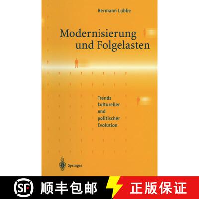 【3-4周达】Modernisierung und Folgelasten: Trends kultureller und politischer Evolution [9783540626985]