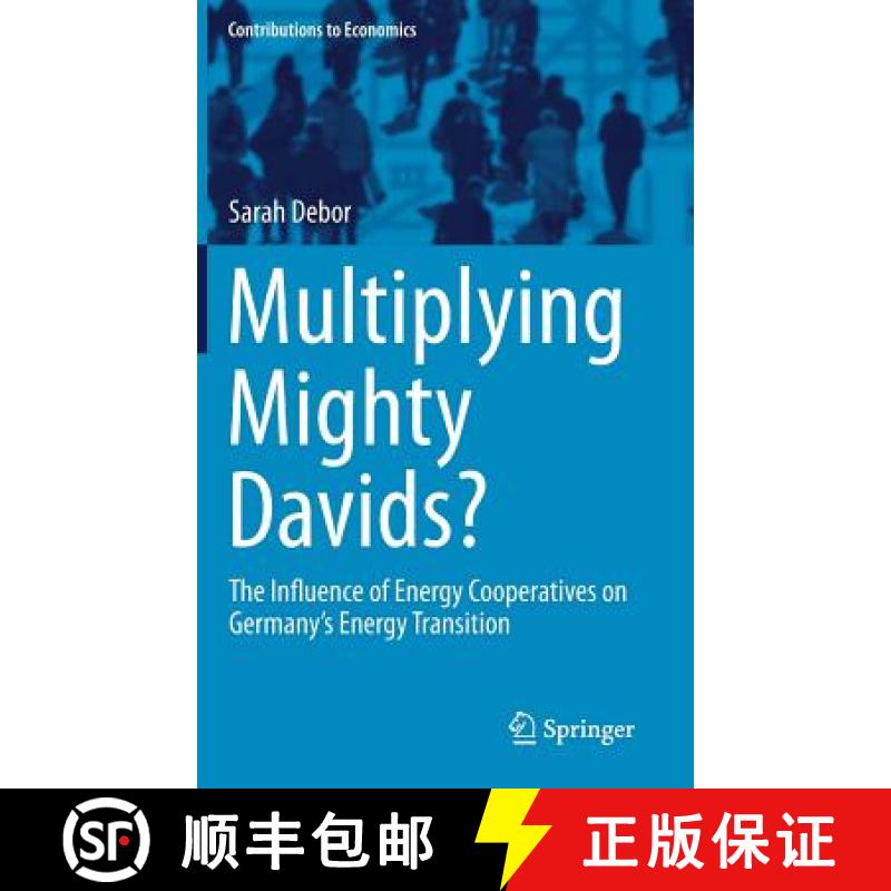 【3-4周达】Multiplying Mighty Davids? : The Influence of Energy Cooperatives on Germany's Energy Tran... [9783319776279]