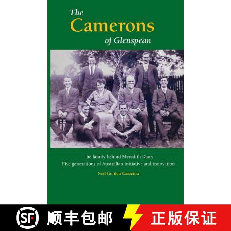 预订 The Camerons of Glenspean: The family behind Meredith Dairy: Five generations of Australian init... [9780987636218]