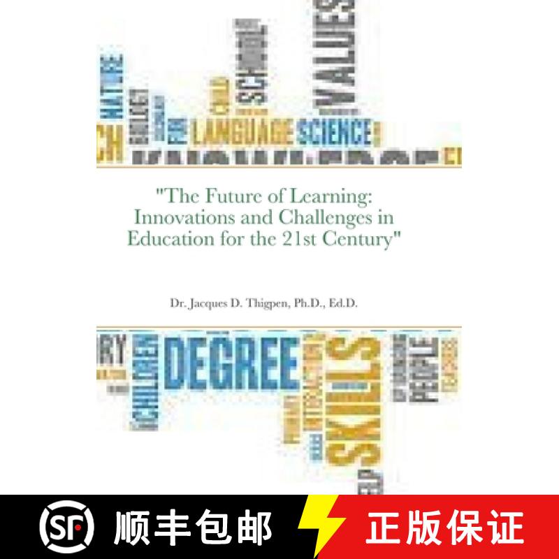 【2-3周达】The Future of Learning: Innovations and Challenges in Education for the 21st Century [9781312750289]
