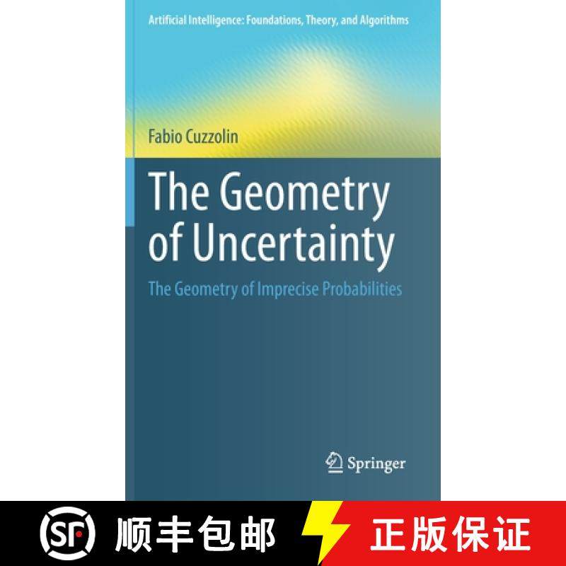 【3-4周达】The Geometry of Uncertainty : The Geometry of Imprecise Probabilities [9783030631529]
