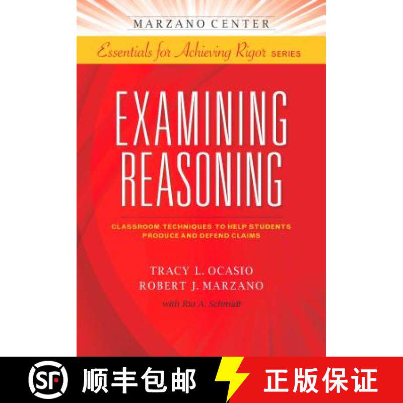 【3-4周达】Examining Reasoning: Classroom Techniques to Help Students Produce and Defend Claims [9781941112069]