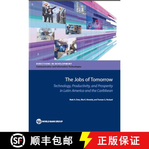 【3-4周达】Technology Adoption and Inclusive Growth: Impacts of Digital Technologies on Productivity,... [9781464812224]