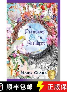 【3-4周达】The Princess & The Parakeet [9780991034581]