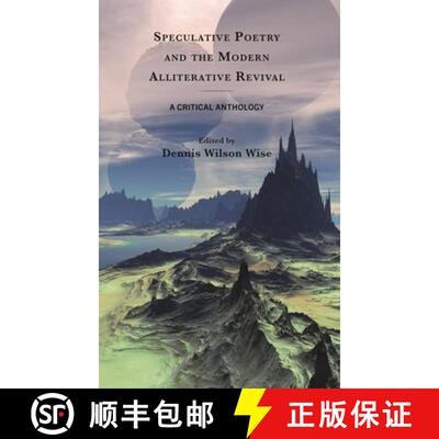 【3-4周达】Speculative Poetry and the Modern Alliterative Revival : A Critical Anthology [9781683933298]