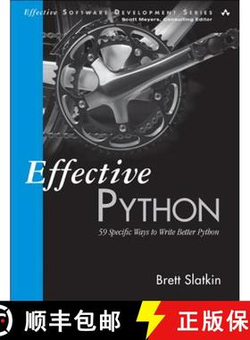 【3-4周达】Effective Python: 59 Specific Ways to Write Better Python [9780134034287]
