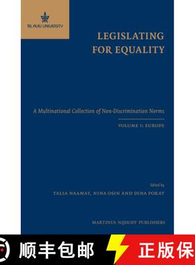 预订 Legislating for Equality: A Multinational Collection of Non-Discrimination Norms. Volume I: Europe [9789004226128]