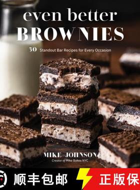【3-4周达】Even Better Brownies: 50 Standout Bar Recipes for Every Occasion [9781645670926]