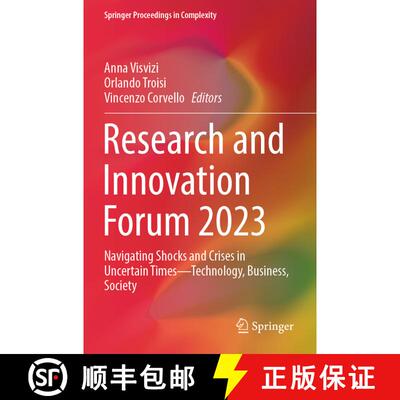 【3-4周达】Research and Innovation Forum 2023: Navigating Shocks and Crises in Uncertain Times--Techn... [9783031447235]