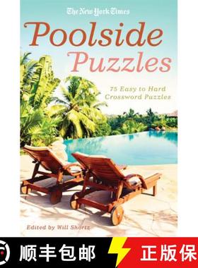 【3-4周达】The New York Times Poolside Puzzles: 75 Easy to Hard Crossword Puzzles [9780312641146]