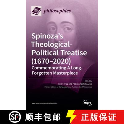 【3-4周达】Spinoza's Theological-Political Treatise (1670-2020): Commemorating A Long-Forgotten Maste... [9783036526553]