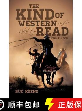 【3-4周达】The Kind of Western I'd Like to Read-Hope Deferred-Part Two [9781622308149]