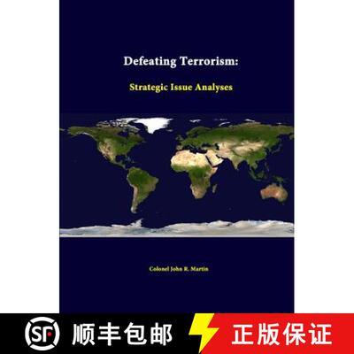 【3-4周达】Defeating Terrorism: Strategic Issue Analyses [9781312342262]