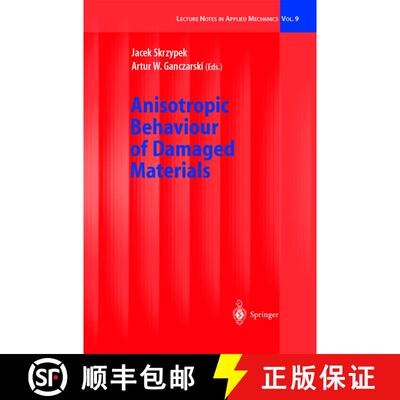 【3-4周达】Anisotropic Behaviour of Damaged Materials [9783540004370]