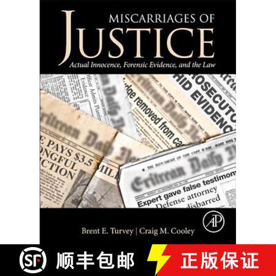 【3-4周达】Miscarriages of Justice: Actual Innocence, Forensic Evidence, and the Law [9780124115583]