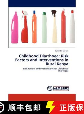 预订 Childhood Diarrhoea: Risk Factors and Interventions in Rural Kenya [9783846504215]