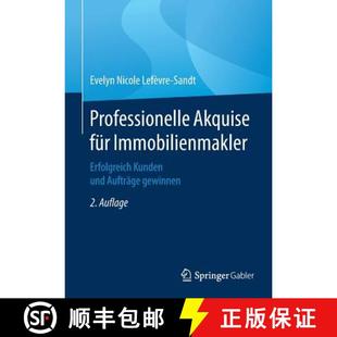 Erfolgreich für Kunden gewinnen Professionelle Aufträge 4周达 9783658147501 Akquise und Immobilienmakler