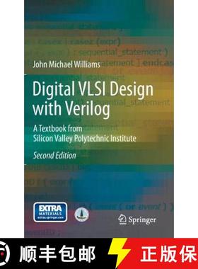 【3-4周达】Digital VLSI Design with Verilog: A Textbook from Silicon Valley Polytechnic Institute [9783319047881]