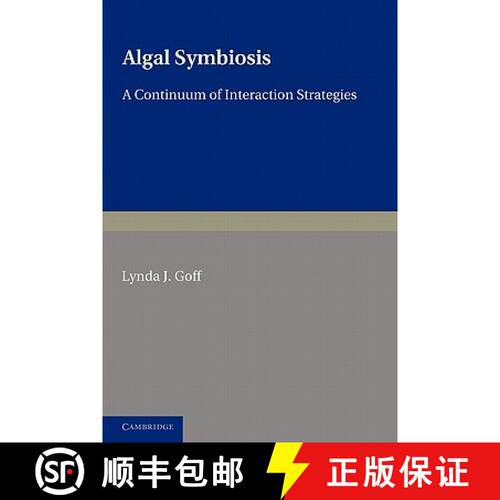 【3-4周达】Algal Symbiosis: A Continuum of Interaction Strategies [9780521177429]