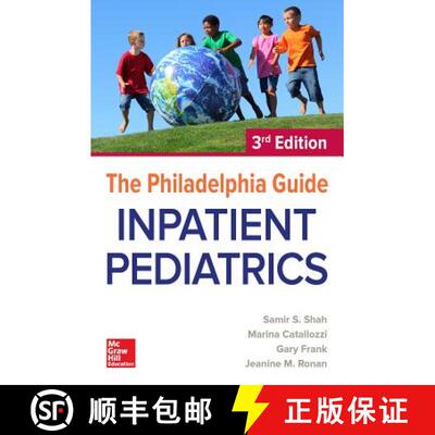【3-4周达】The Philadelphia Guide: Inpatient Pediatrics, 3rd Edition [9781260117882]