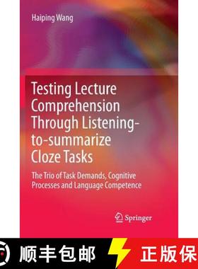 【3-4周达】Testing Lecture Comprehension Through Listening-to-summarize Cloze Tasks : The Trio of Tas... [9789811348242]