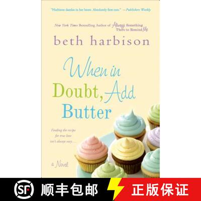 【3-4周达】When in Doubt, Add Butter [9780312599089]