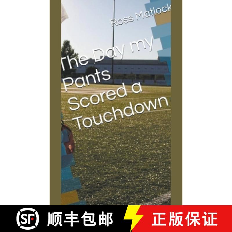 【3-4周达】The Day My Pants Scored a Touchdown [9798224938421]