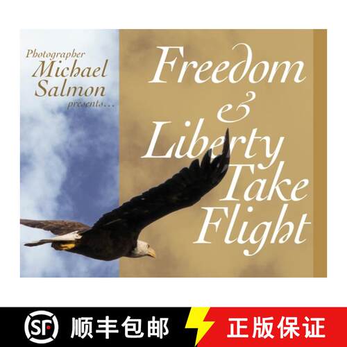 【3-4周达】精装 Freedom and Liberty Take Flight: Two Handsome Young Eagles Learn Their Purpose- Encou... [9781956579796]