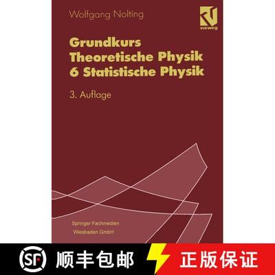 【3-4周达】Grundkurs Theoretische Physik 6 Statistische Physik (3. Auflage 1998) (3. Auflage 1998) (3... [9783528169367]