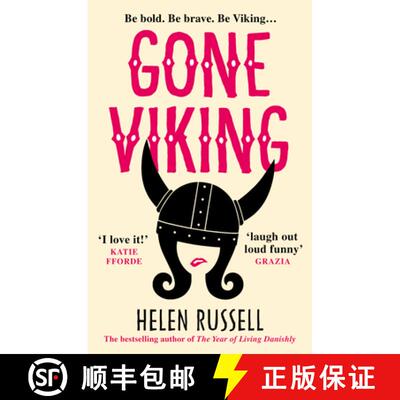 【3-4周达】Gone Viking : The laugh out loud debut novel from the bestselling author of The Year of Li... [9781785036491]