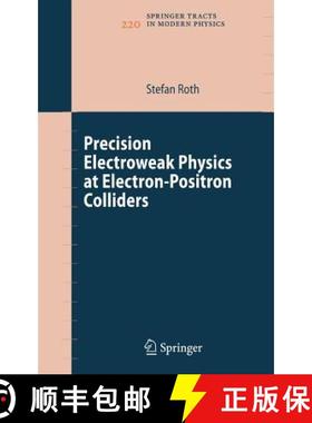 【3-4周达】Precision Electroweak Physics at Electron-Positron Colliders [9783540351641]