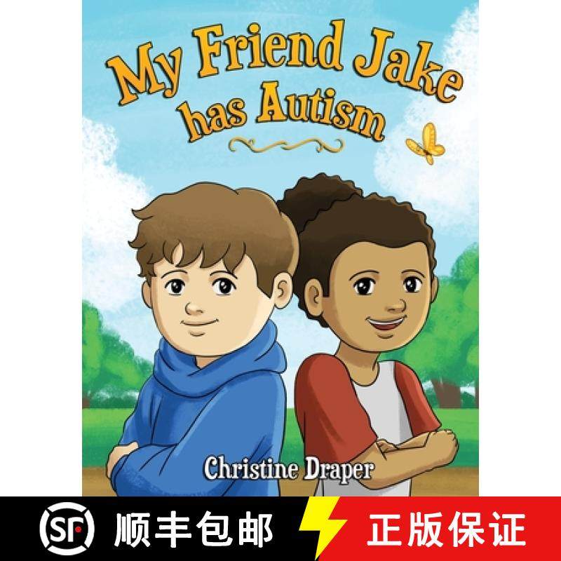 【3-4周达】My Friend Jake has Autism: A book to explain autism to children, US English edition [9781909986602]