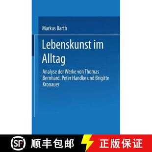 Werke Bernhard von Peter Analyse 9783824442782 Brigitte K... Lebenskunst Alltag der Thomas Handke und 4周达