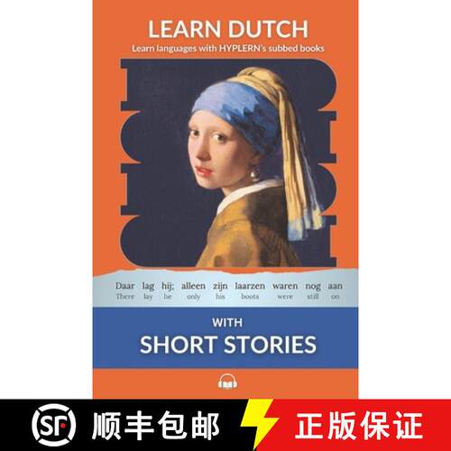 【3-4周达】Learn Dutch with Short Stories: Interlinear Dutch to English [9781987949827]