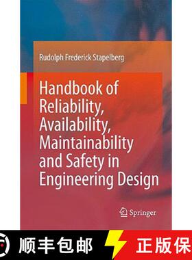 【3-4周达】Handbook of Reliability, Availability, Maintainability and Safety in Engineering Design [9781848001749]