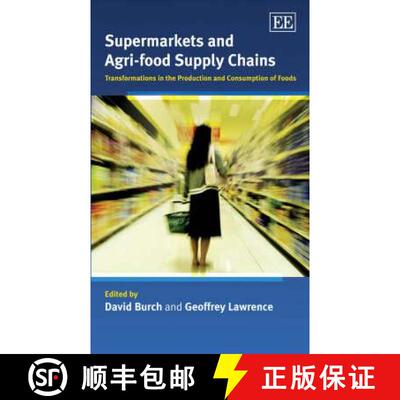 【3-4周达】精装 Supermarkets and Agri-food Supply Chains [9781845427269]