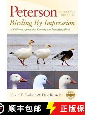 预订 Peterson Reference Guide To Birding By Impression: A Different Approach to Knowing and Identifyi... [9780547195780]