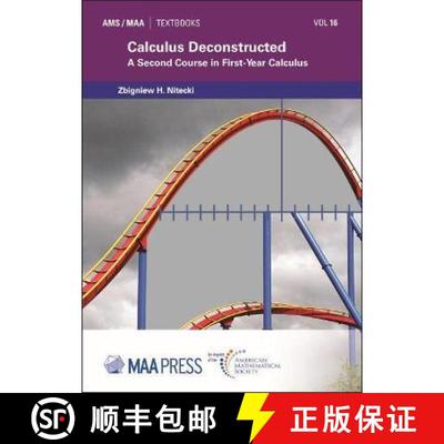 【3-4周达】Calculus Deconstructed: A Second Course in First-Year Calculus [9781470466756]