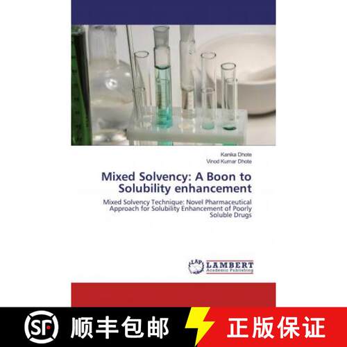 预订 Mixed Solvency: A Boon to Solubility enhancement [9786202522984]