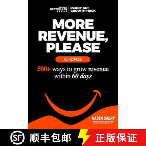 【3-4周达】More Revenue, Please: 500+ Ways to Grow Revenue Within 60 Days [9781738054329]